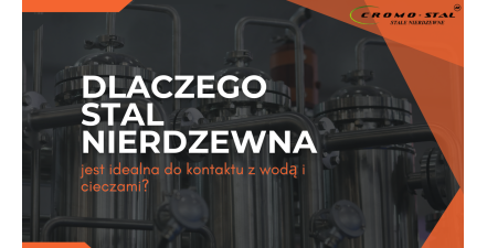 Stal nierdzewna a kontakt z wodą – odporność na korozję i bezpie