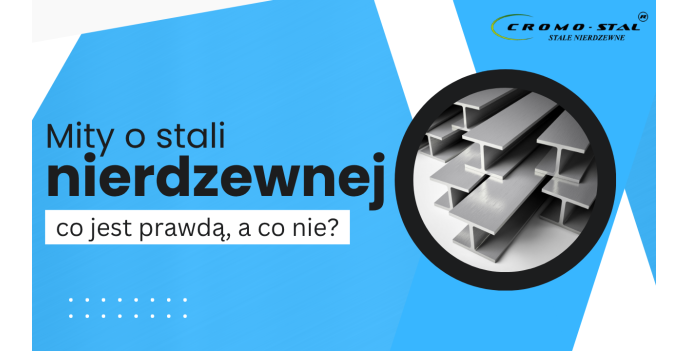 Mity o stali nierdzewnej - co jest prawdą, a co nie?
