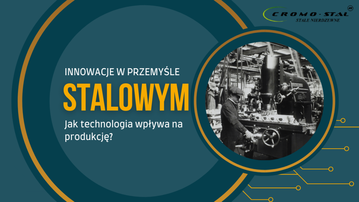 Poznaj, jak automatyzacja, AI i zielone technologie rewolucjonizują przemysł stalowy, zwiększając efektywność i wspierając zrównoważony rozwój.