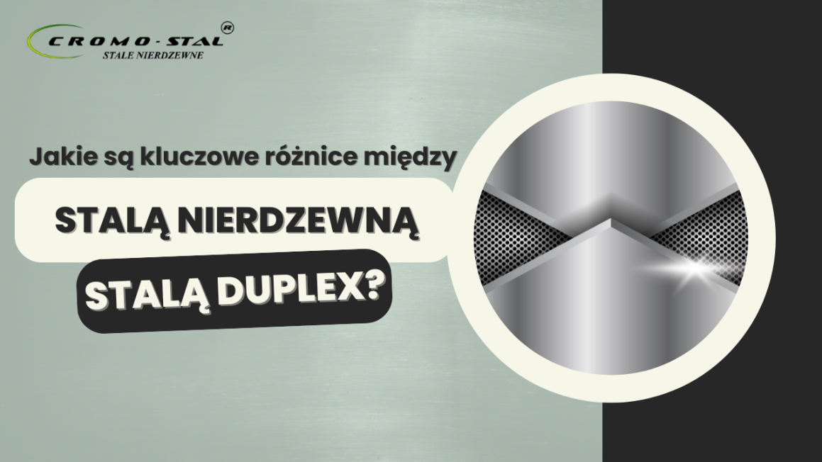 Czym różni się stal nierdzewna od stali duplex? Sprawdź różnice w strukturze, wytrzymałości mechanicznej i odporności na korozję oraz dowiedz się, kiedy warto wybrać stal duplex w zastosowaniach przemysłowych.